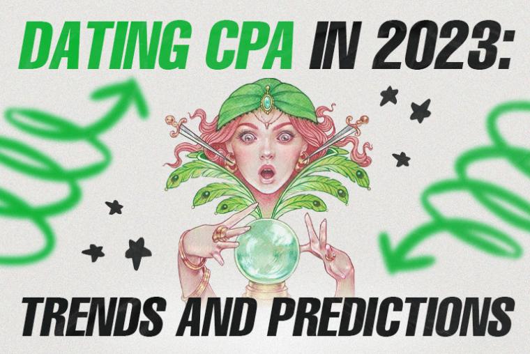 Dаting CPA in 2023: Trenԁs аnԁ Preԁiсtions