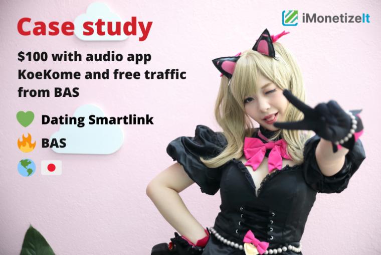 $100 with audio app KoeKome and free traffic from BAS
